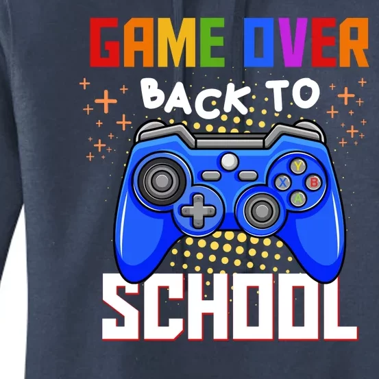 Game Over Back To School Funny Women's Pullover Hoodie