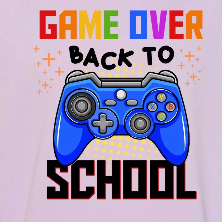 Game Over Back To School Funny Garment-Dyed Sweatshirt