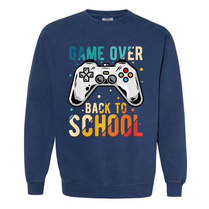 Game Over Back To School Gaming Gamer Student School Garment-Dyed Sweatshirt