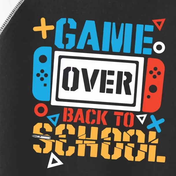 Game Over Back To School Gamer Toddler Fine Jersey T-Shirt