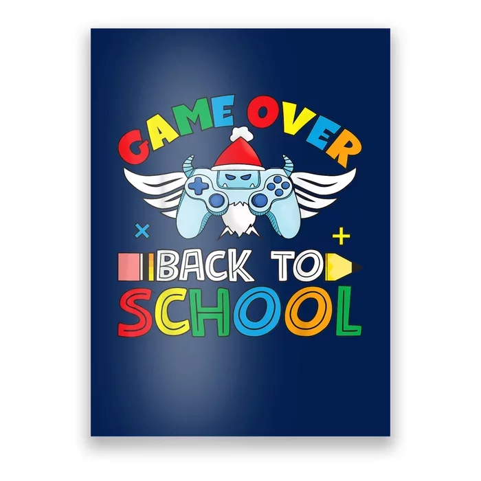 Game Over Back To School Funny Kids First Day School Poster