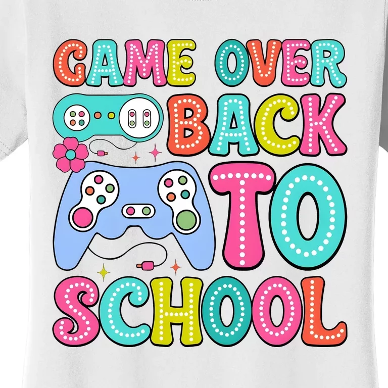 Game Over Back To School Women's T-Shirt