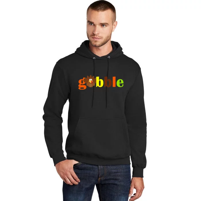 Gobble Cute Turkey Thanksgiving Tall Hoodie