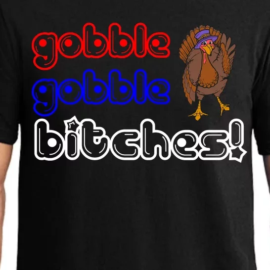 Gobble Gobble Bitches Pajama Set