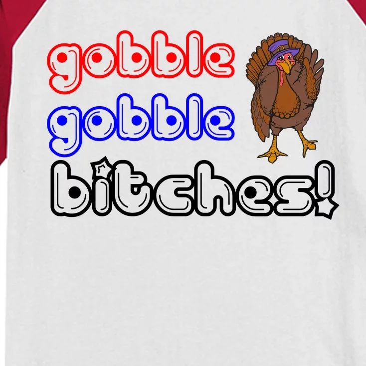 Gobble Gobble Bitches Kids Colorblock Raglan Jersey