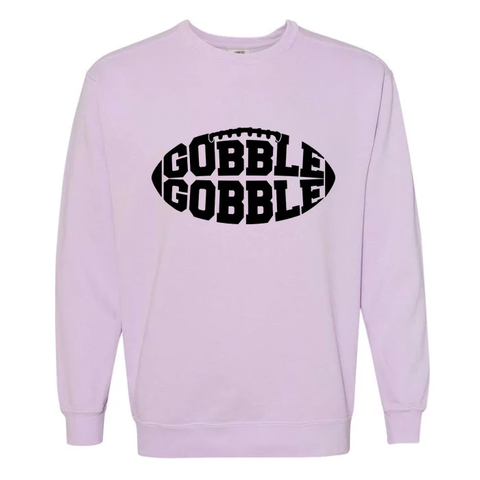 Gobble Gobble Football Garment-Dyed Sweatshirt