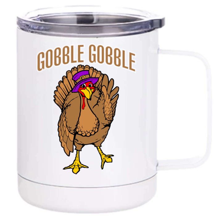 Gobble Gobble Turkey Front & Back 12oz Stainless Steel Tumbler Cup