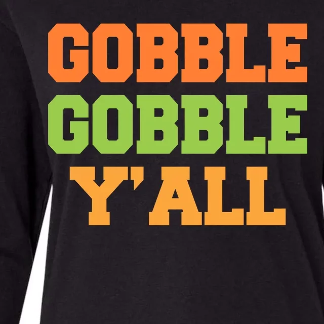 Gobble Gobble Y'All Thanksgiving Womens Cotton Relaxed Long Sleeve T-Shirt