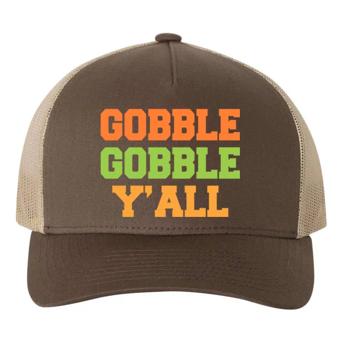 Gobble Gobble Y'All Thanksgiving Yupoong Adult 5-Panel Trucker Hat