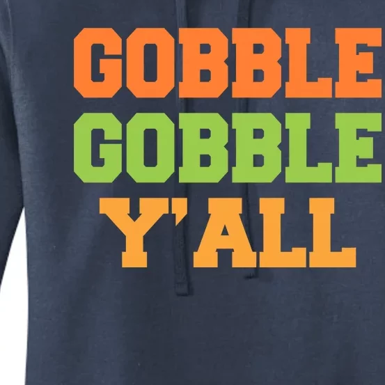 Gobble Gobble Y'All Thanksgiving Women's Pullover Hoodie