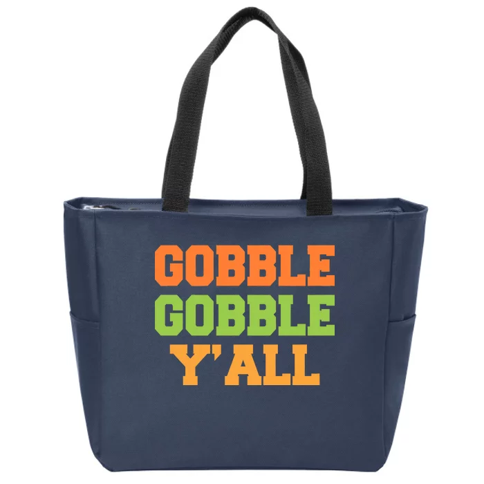 Gobble Gobble Y'All Thanksgiving Zip Tote Bag