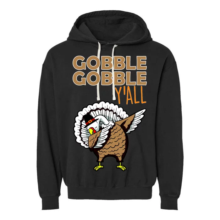 Gobble Gobble Y'all Turkey Garment-Dyed Fleece Hoodie