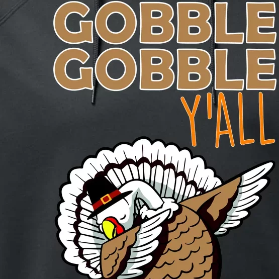 Gobble Gobble Y'all Turkey Performance Fleece Hoodie