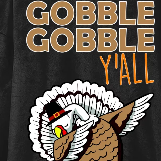 Gobble Gobble Y'all Turkey Hooded Wearable Blanket