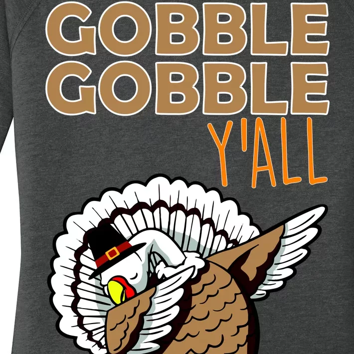 Gobble Gobble Y'all Turkey Women's Perfect Tri Tunic Long Sleeve Shirt