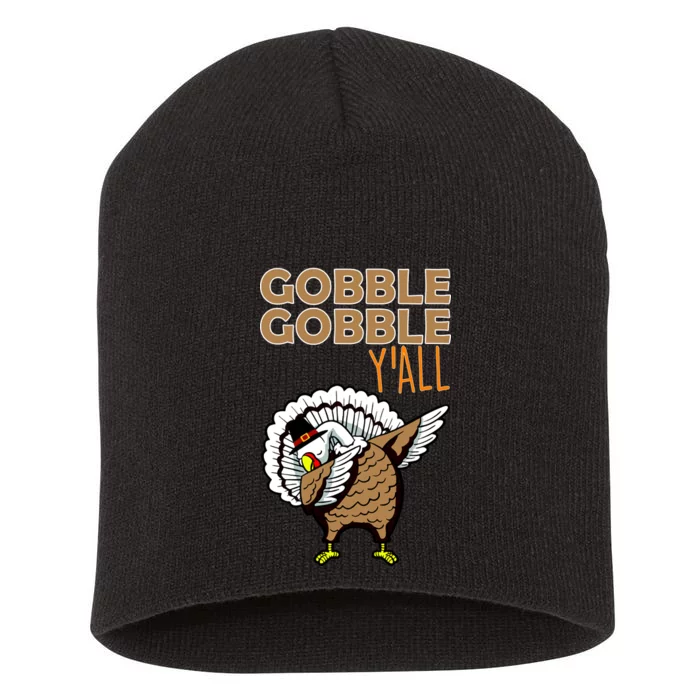 Gobble Gobble Y'all Turkey Short Acrylic Beanie