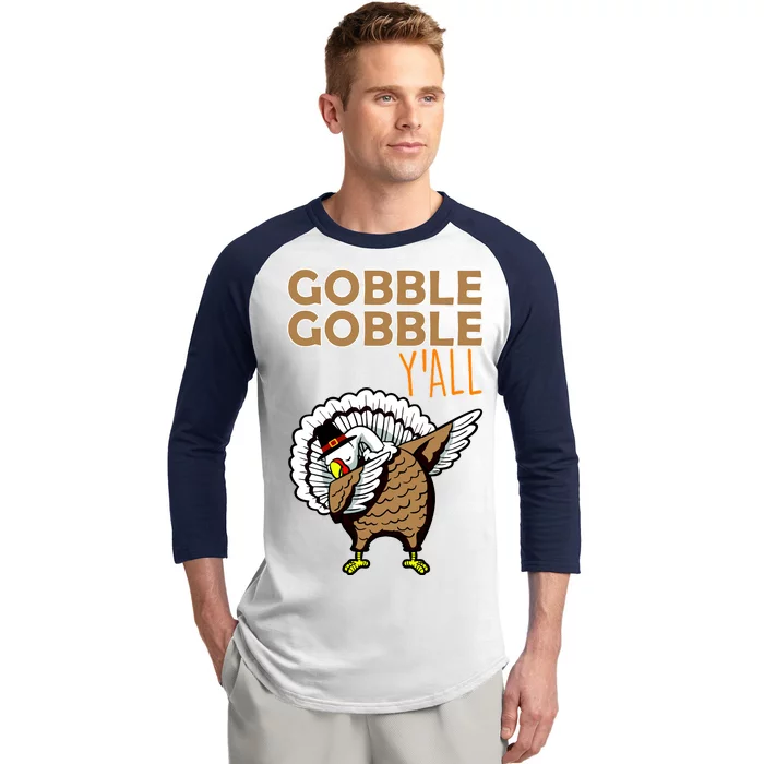 Gobble Gobble Y'all Turkey Baseball Sleeve Shirt