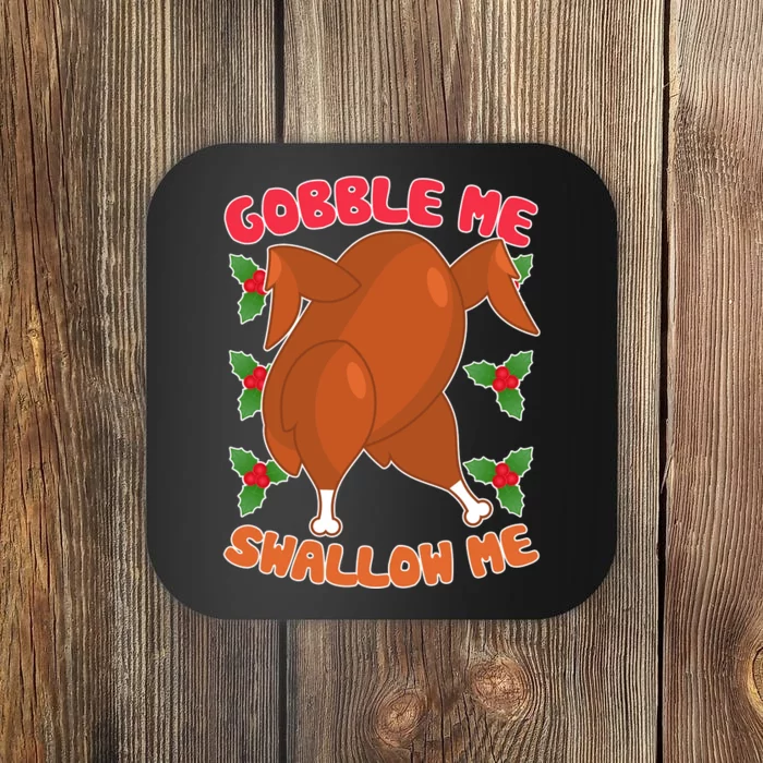 Gobble Me Swallow Me Dancing Turkey Coaster