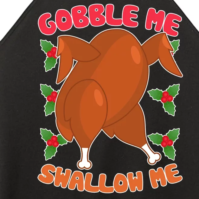 Gobble Me Swallow Me Dancing Turkey Women’s Perfect Tri Rocker Tank