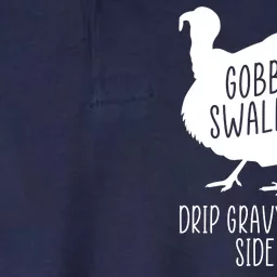 Gobble Me Swallow Me Drip Gravy Down the Side Of Me Softstyle Adult Sport Polo