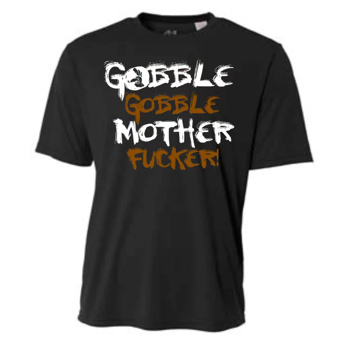 Gobble Mother Fucker Cooling Performance Crew T-Shirt