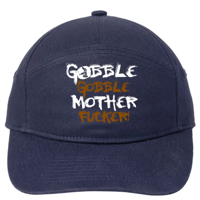 Gobble Mother Fucker 7-Panel Snapback Hat