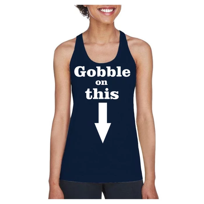 Gobble On This Women's Racerback Tank