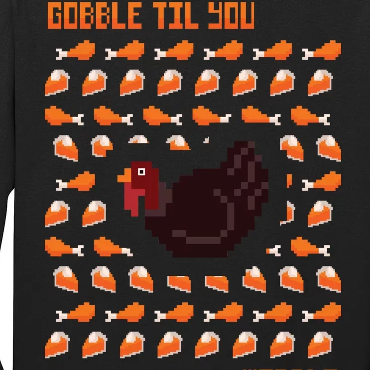 Gobble Til You Wobble Tall Long Sleeve T-Shirt