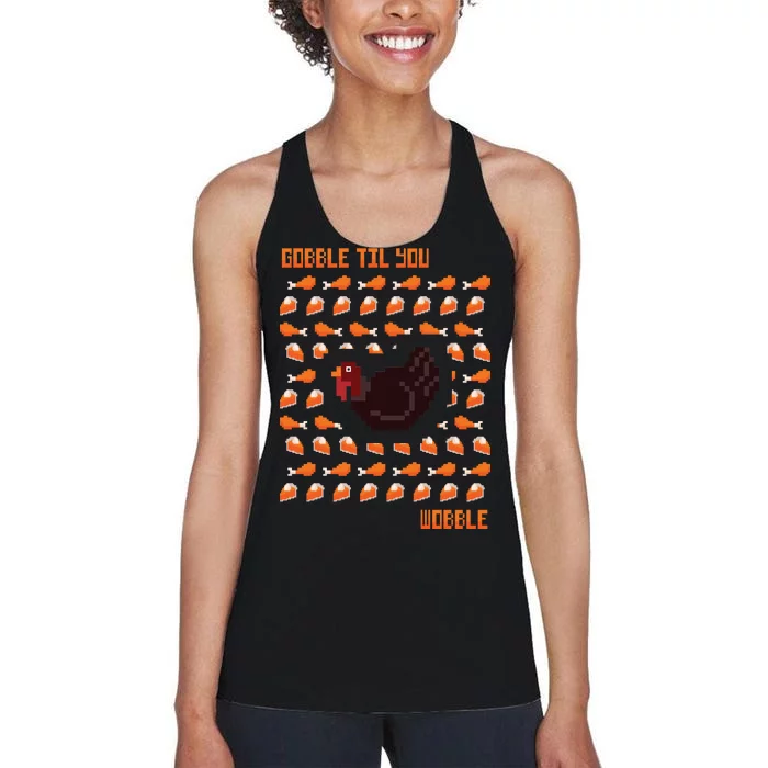 Gobble Til You Wobble Women's Racerback Tank