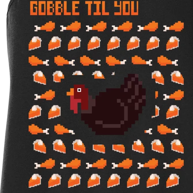 Gobble Til You Wobble Women's Racerback Tank