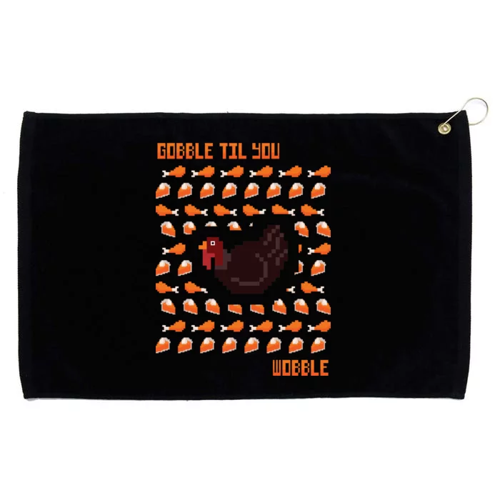 Gobble Til You Wobble Grommeted Golf Towel