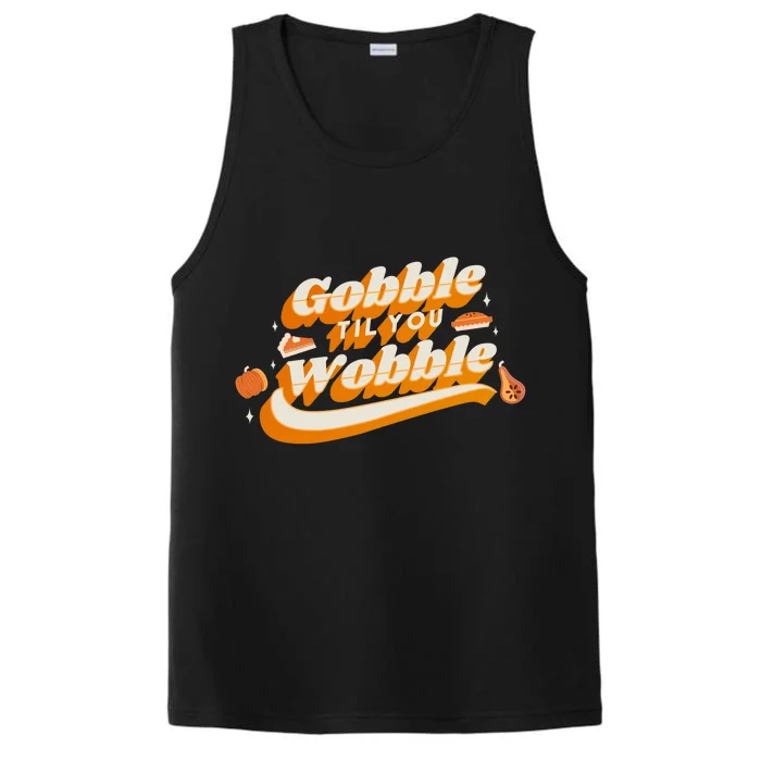 Gobble Til You Wobble Funny Thanksgiving Performance Tank