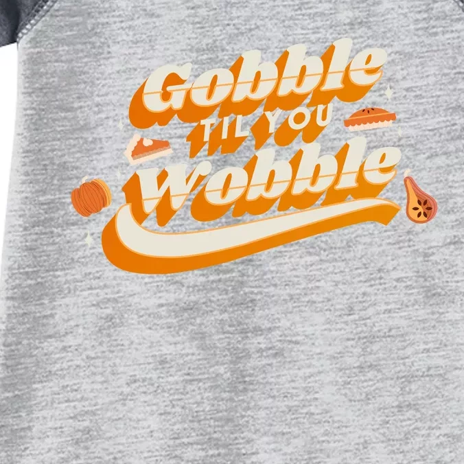 Gobble Til You Wobble Funny Thanksgiving Infant Baby Jersey Bodysuit