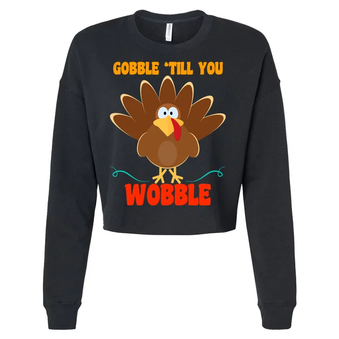 Gobble Till You Wobble Cropped Pullover Crew