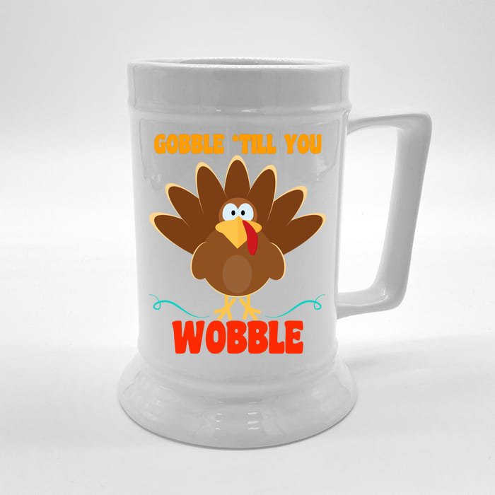 Gobble Till You Wobble Front & Back Beer Stein