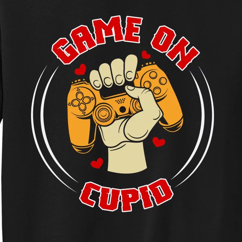 Game On Cupid Video Gaming Valentine Tall Sweatshirt