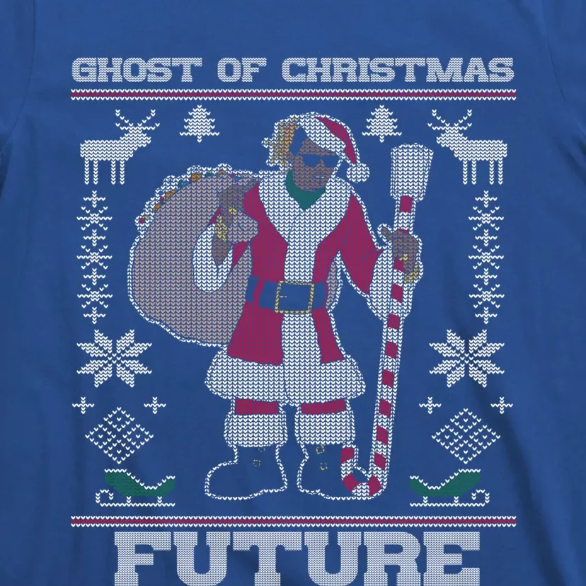 Ghost Of Christmas Future Ugly Christmas Sweater Rap Meaningful Gift T-Shirt