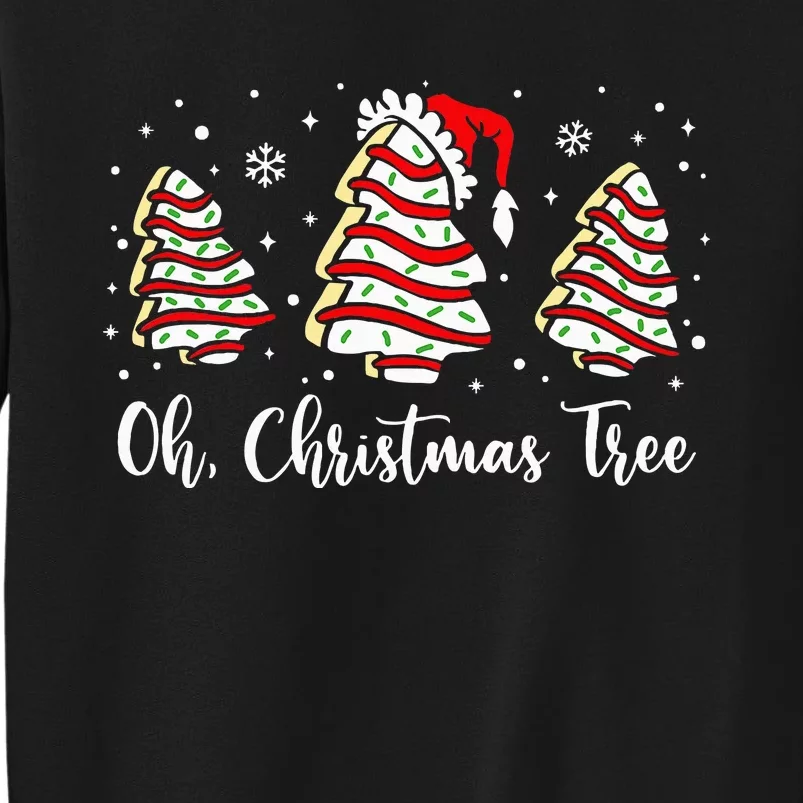 Groovy Oh Christmas Tree Cakes Debbie Becky Jen Cake Lovers Tall Sweatshirt