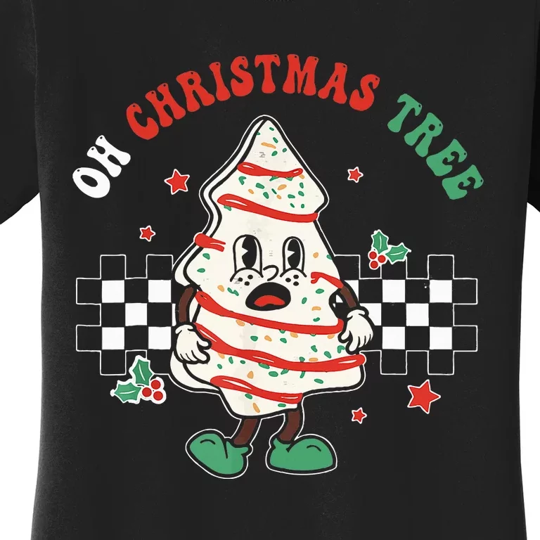 Groovy Oh Christmas Tree Cakes Debbie Becky Jen Women's T-Shirt