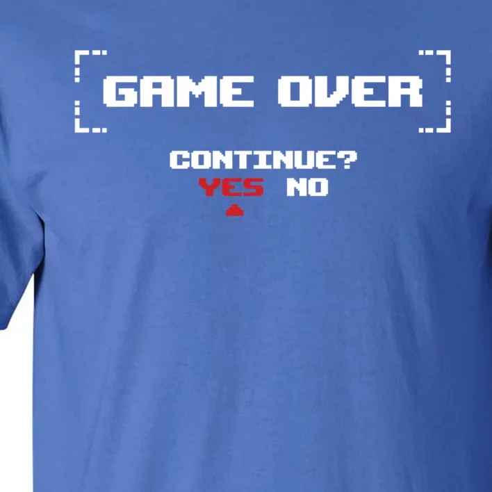 Game Over Continue Retro Gaming Cute Gift Tall T-Shirt