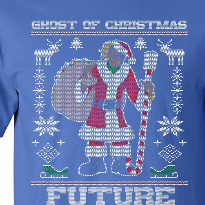 Ghost Of Christmas Future Ugly Christmas Sweater Rap Gift Tall T-Shirt