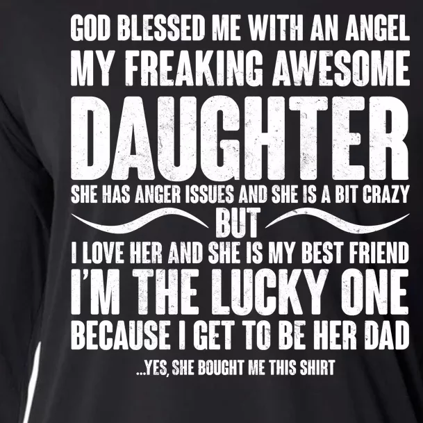 God Blessed Me With An Angel My Awesome Daughter Cooling Performance Long Sleeve Crew