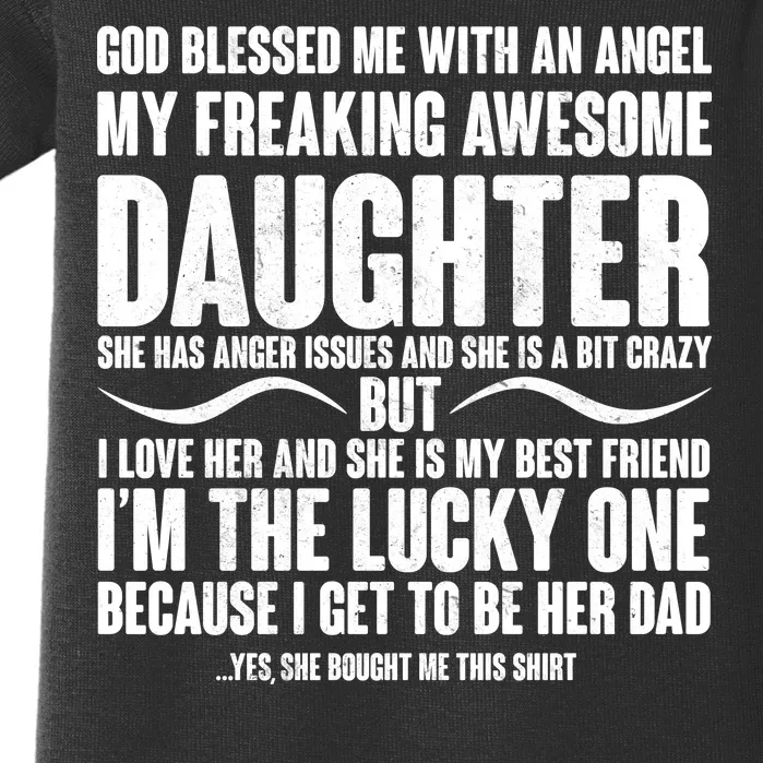 God Blessed Me With An Angel My Awesome Daughter Baby Bodysuit