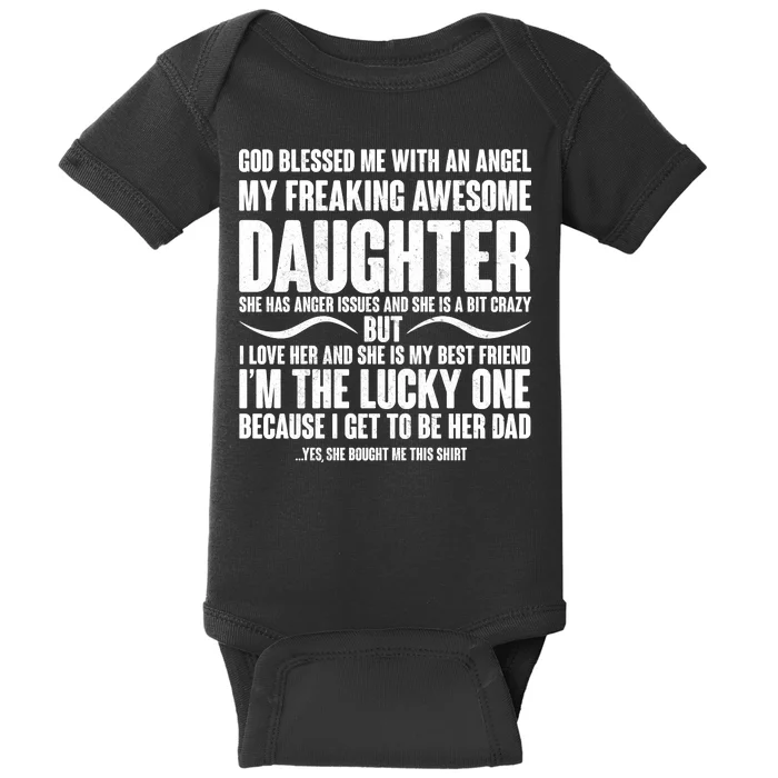 God Blessed Me With An Angel My Awesome Daughter Baby Bodysuit