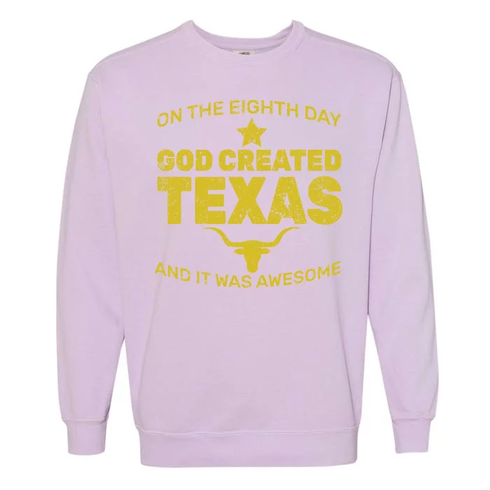 God Created Texas Garment-Dyed Sweatshirt