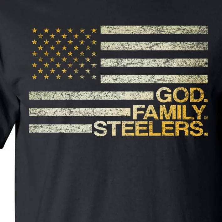 God Family Steelers American Football Flag Tall T-Shirt