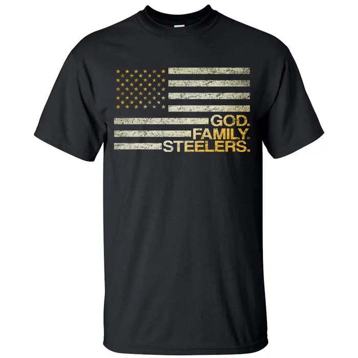 God Family Steelers American Football Flag Tall T-Shirt