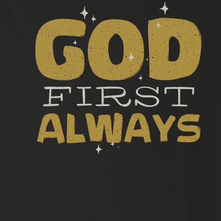 God First Always Toddler Long Sleeve Shirt