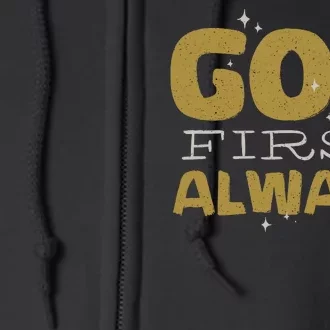 God First Always Full Zip Hoodie