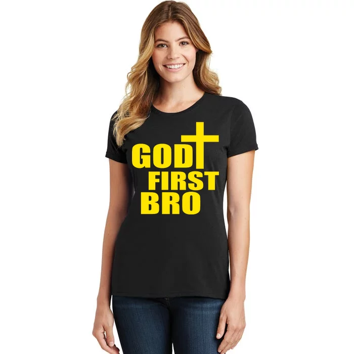 God First Bro Women's T-Shirt